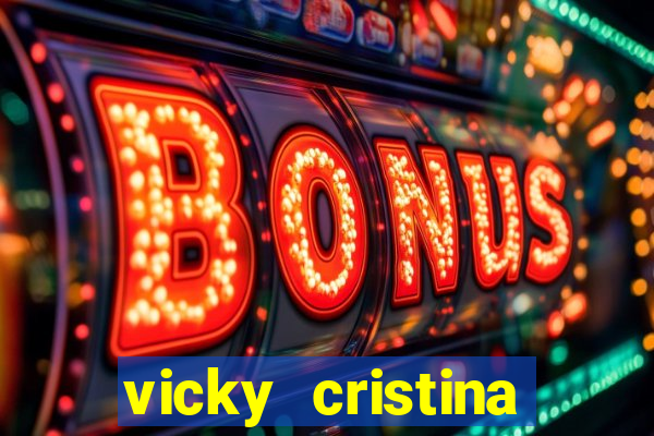 vicky cristina barcelona online legendado